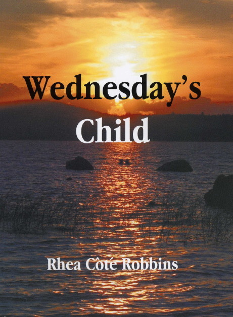 Wednesday's Child by Rhea Cote Robbins